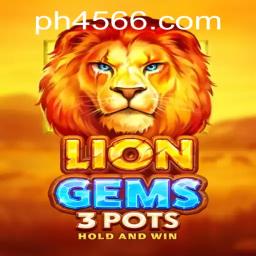 Exploring the Fascinating World of LionGems3pots and ph456.com